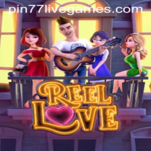 Discover the Thrills of ReelLove: A Unique Gaming Experience with Pin77