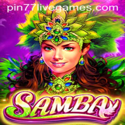 Exploring the Exciting World of Samba: A New Gaming Experience